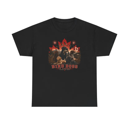 Bird Dogs Canada T-Shirt | Canada Day Special Edition